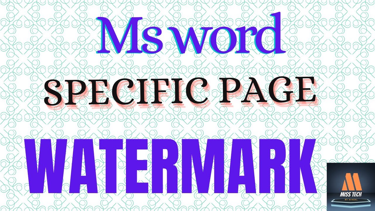 Microsoft Word Watermark Tutorial: Add Watermark to One Page & All Pages