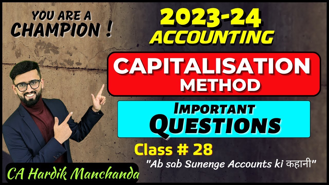 Capitalization Method of Goodwill Valuation | Super Profit Method | Class 12 Accounts |