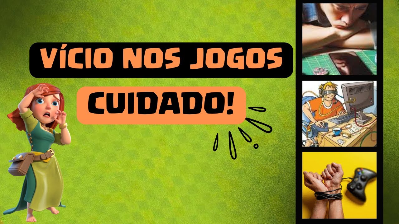 Eu sou viciado em Clash of Clans e o vício é um perigo...