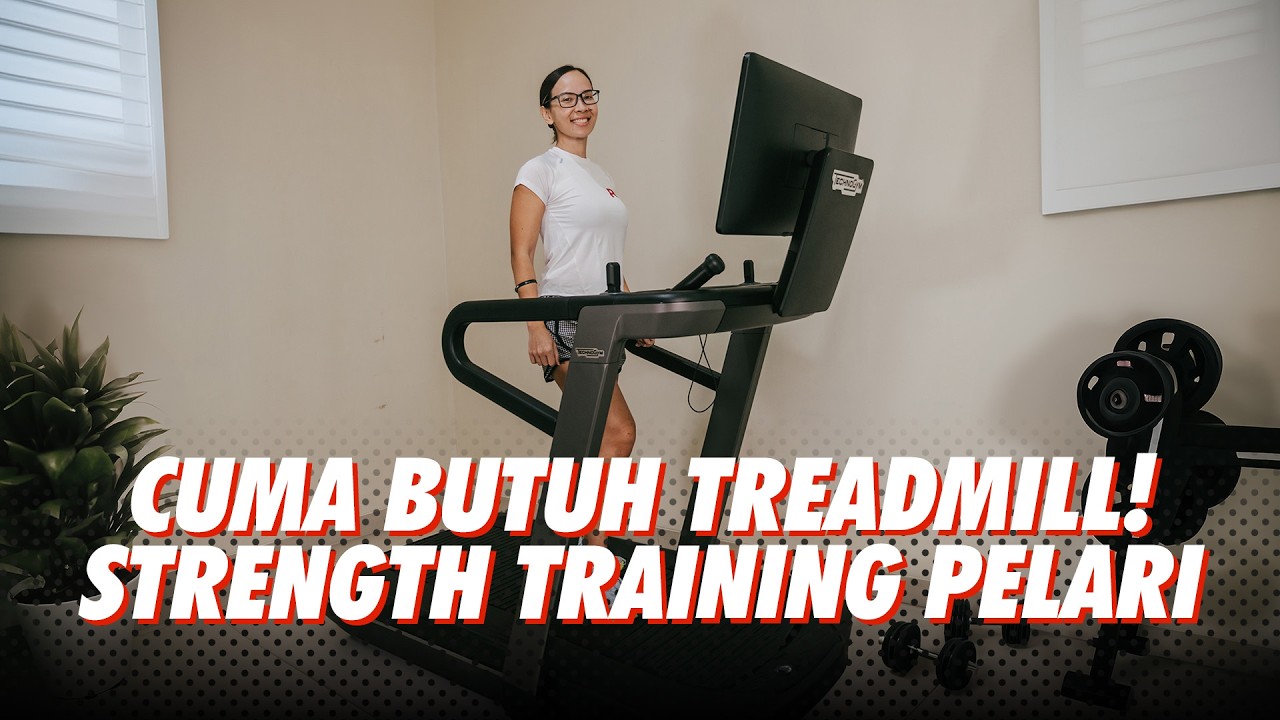 GAMPANG BANGET! 6 GERAKAN STRENGTH TRAINING PELARI CUKUP PAKAI TREADMILL - Follow Along with dr. Ria