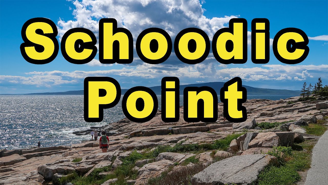 Is Schoodic Point the best site in Maine? Many believe so.