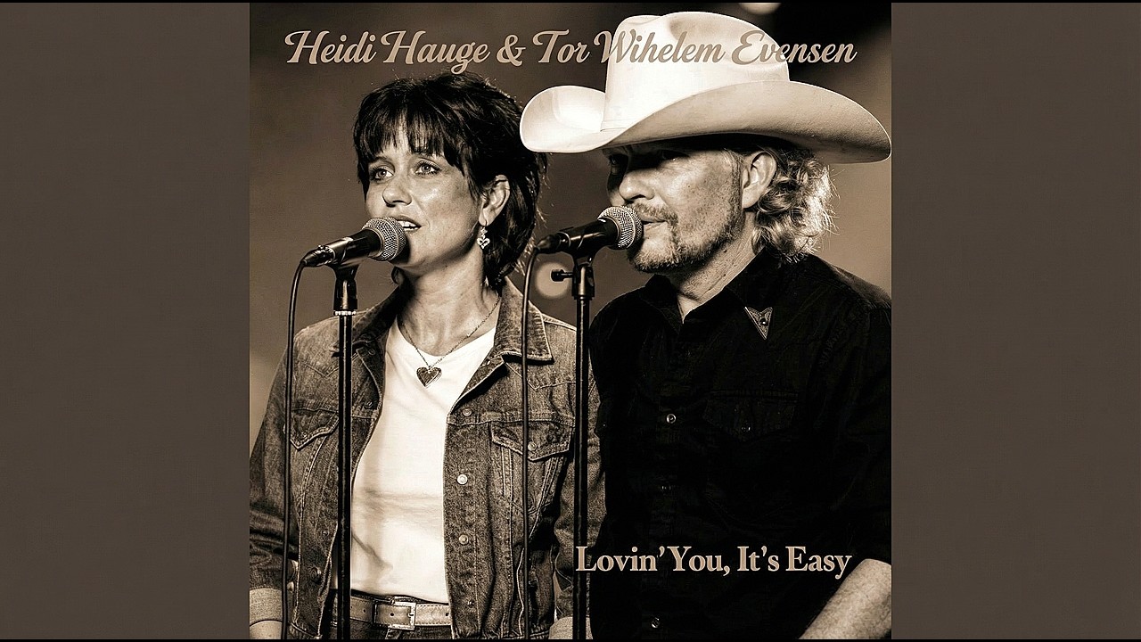 Lovin` You, It`s Easy - Heidi Hauge & Tor Wilhelm Evensen