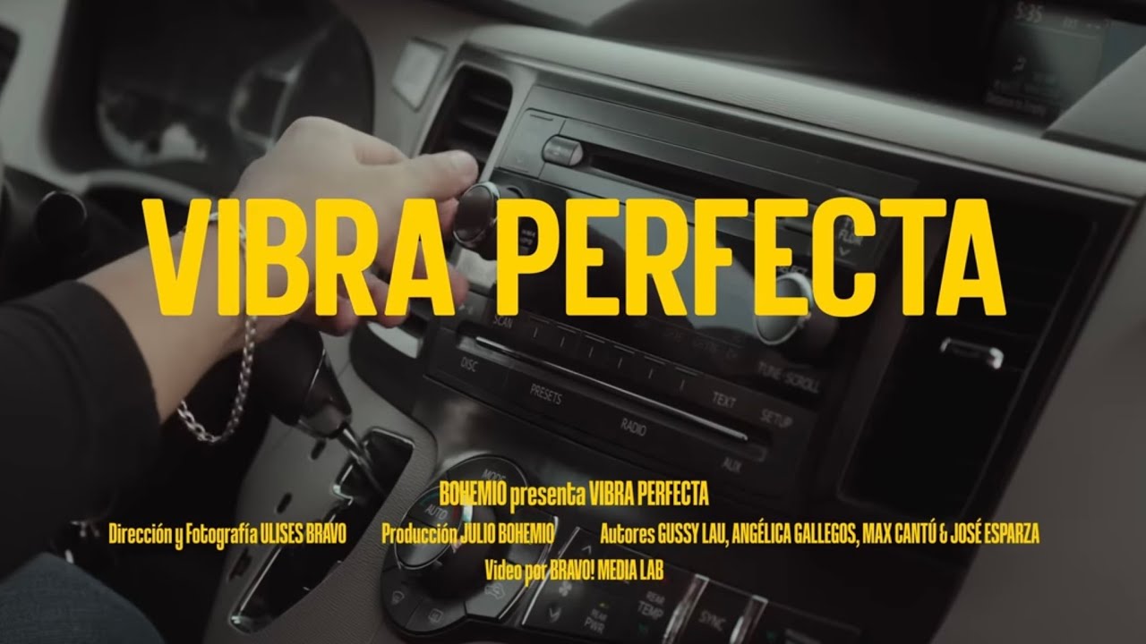 Bohemio - Vibra Perfecta (Video Oficial)