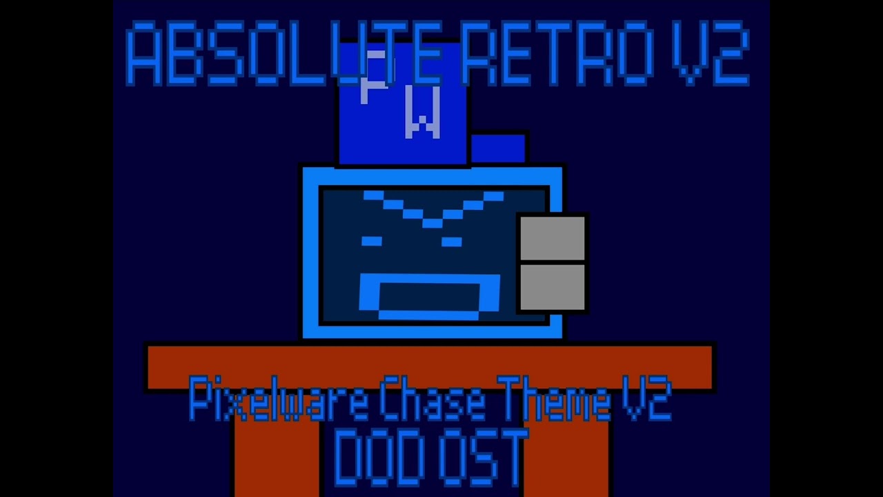 Absolute Retro V2 | Pixelware Chase Theme | DOD UST