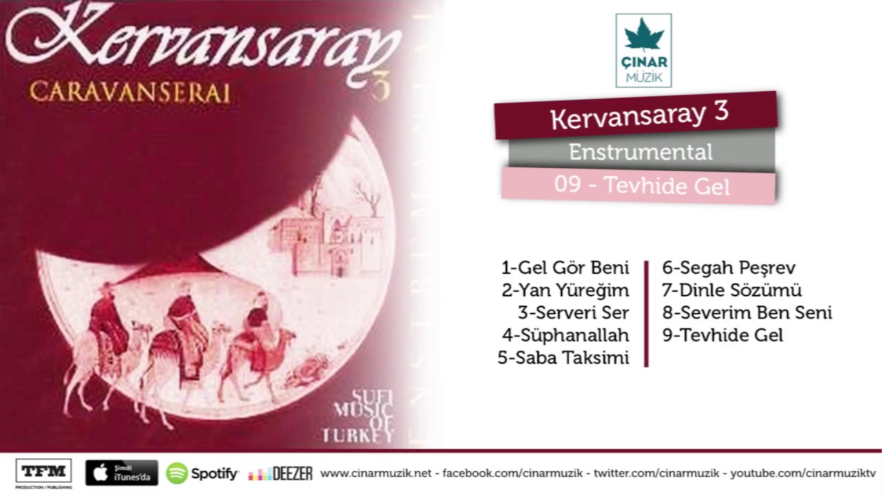 Kervansaray 3 - Tevhide Gel (Enstrumental)