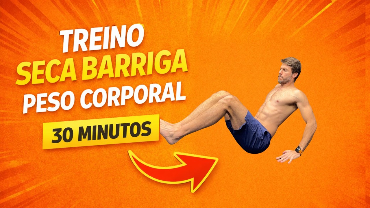 Treino Seca Barriga 30min - Peso do Corpo