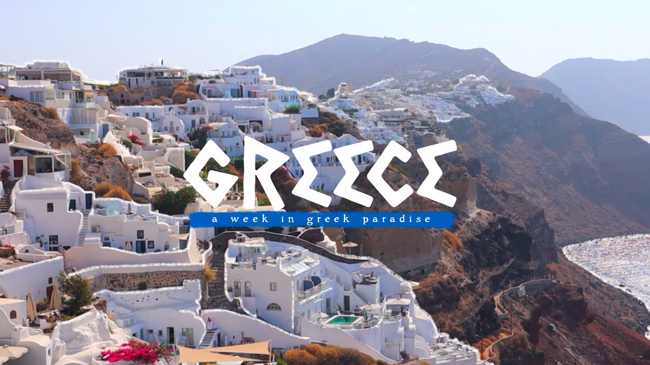 a dream week in greece ☁️ | euro summer travel vlog