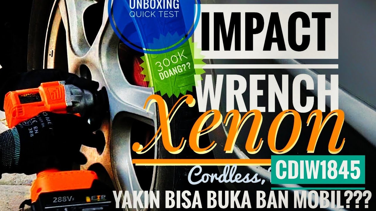Unboxing, Quick Test, Impact Wrench Xenon