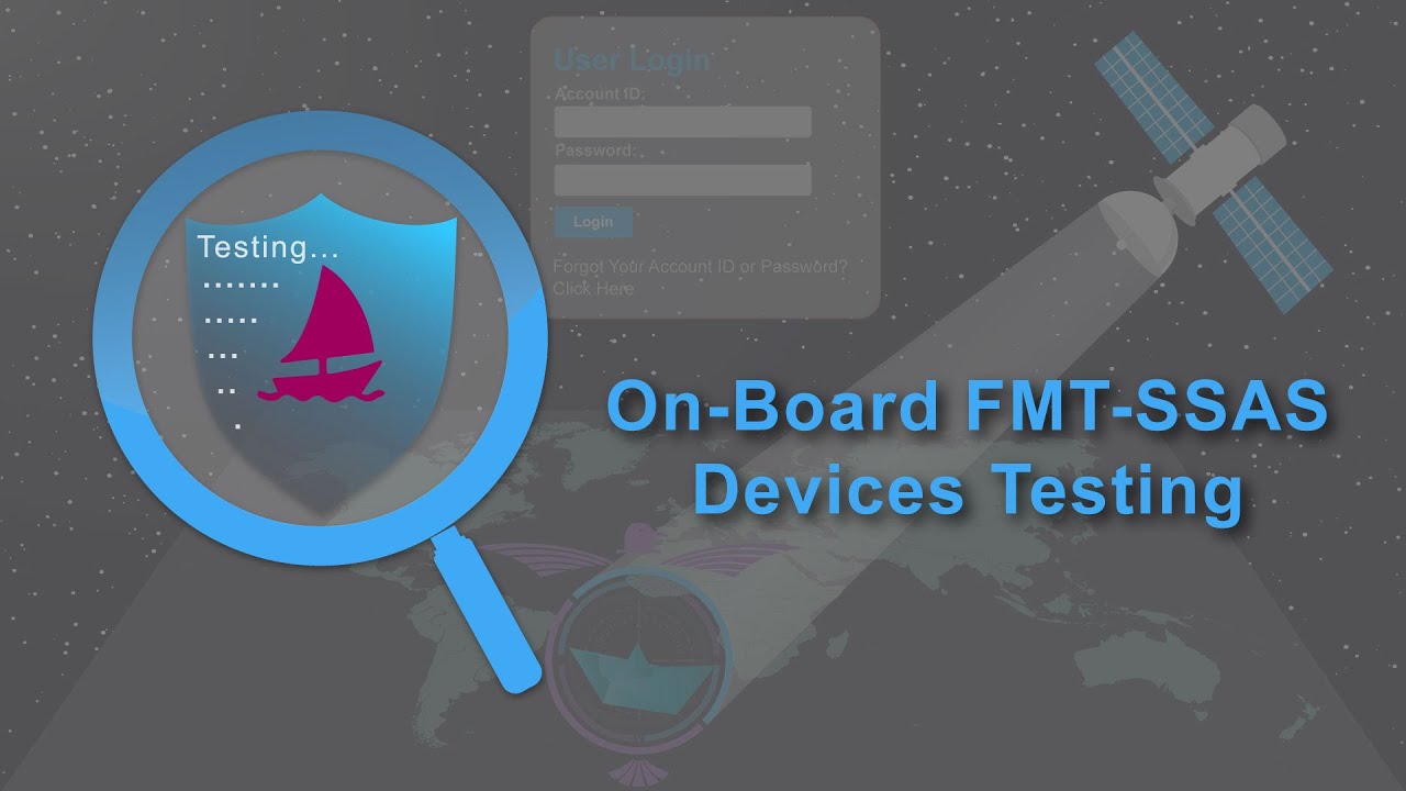 How to test the ship security alert system of [(FMT-SSAS) devices on board]