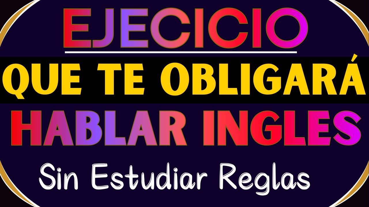 UN TRUCO PARA APRENDER INGLÉS 10 VECES MÁS RÁPIDO || CURSO COMPLETO DE INGLES PARA PRINCIPIANTES