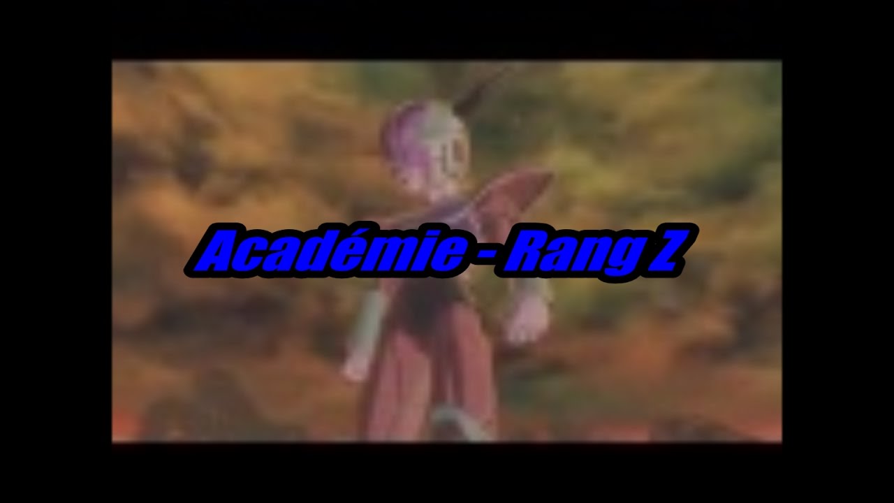 Académie : Examen Kaïo - Comment Obtenir Les Rangs Z !