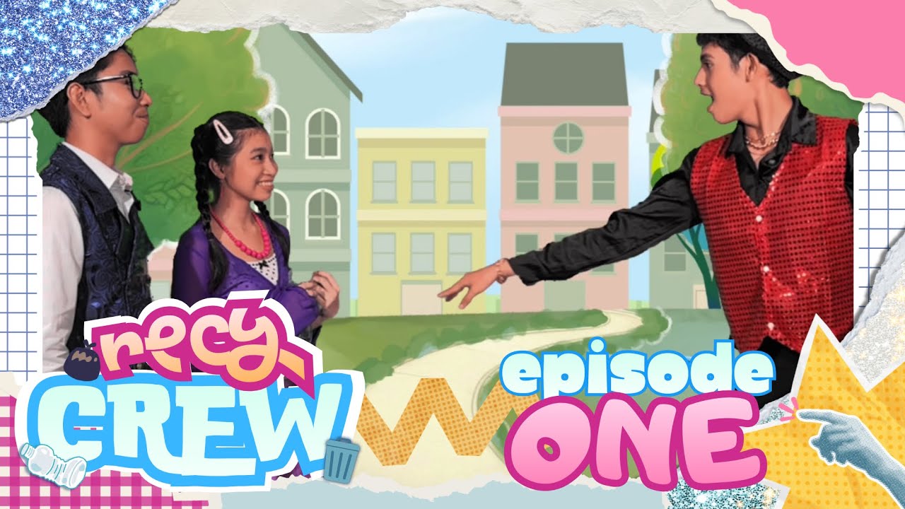 The Recycrew - EPISODE ONE | The New Kid in Frowntown