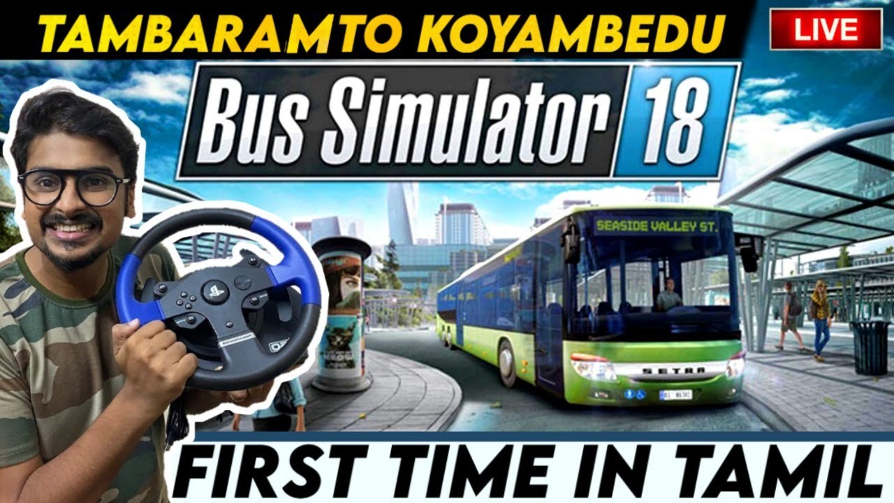 Tambaram To Koyambedu 70C Town Bus Ride😎😍- BUS SIMULATOR 18😍-TUBERBASSS GAMING❤