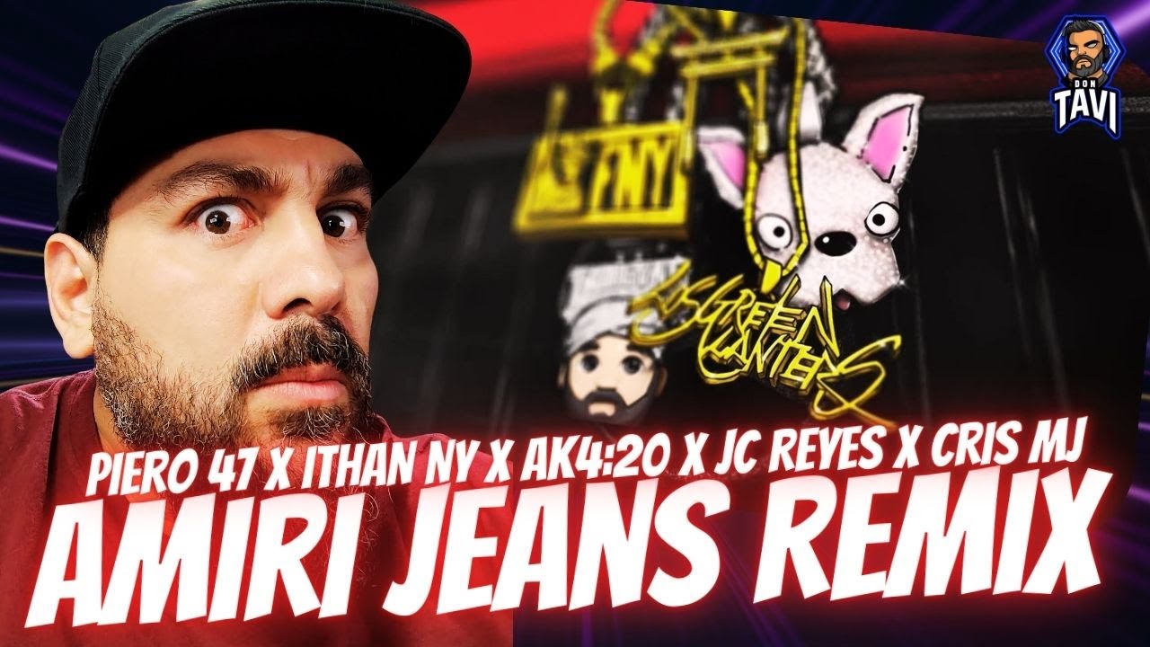 REACCION A Piero 47 x ITHAN NY x Ak4:20 x JC Reyes x Cris Mj - Amiri Jeans Remix [Visualizer]