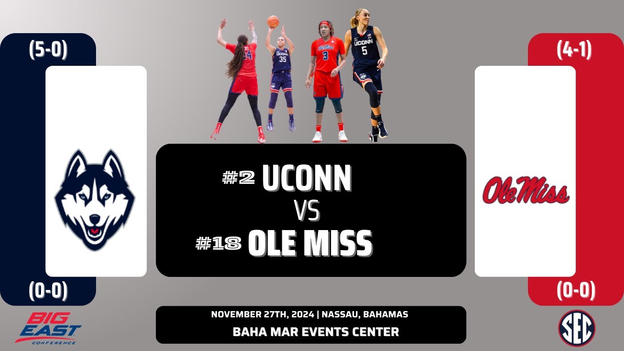 No. 2 UConn vs No. 18 Ole Miss | 2024 Baha Mar Women's Championship: Title Game | 11.27.24