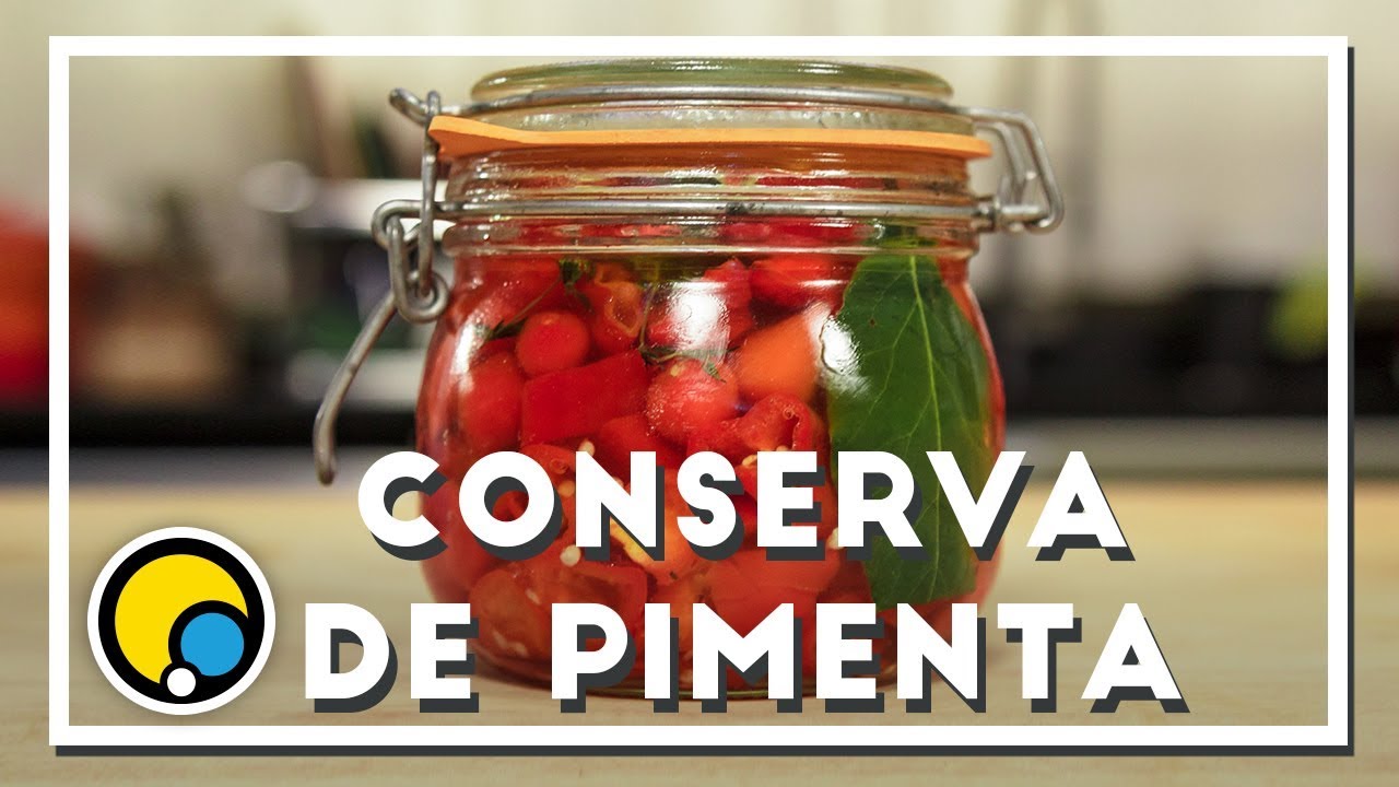 Como Fazer Conserva de Pimenta - Renato Carioni