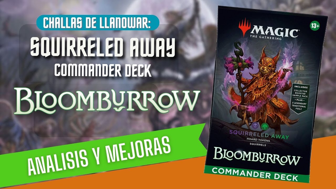 Squirreled Away Analisis y Recomendaciones Bloomburrow Precon EDH Commander MTG