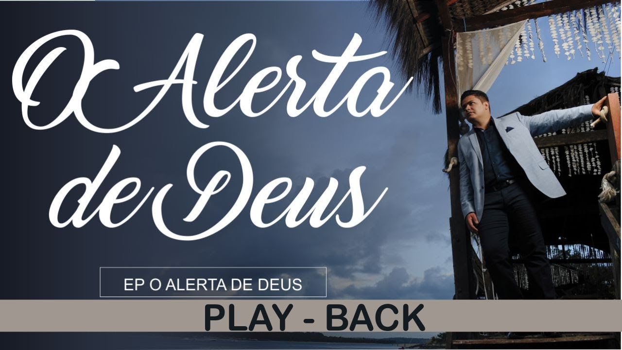 O Alerta de Deus - Cassio Gomes - Playback