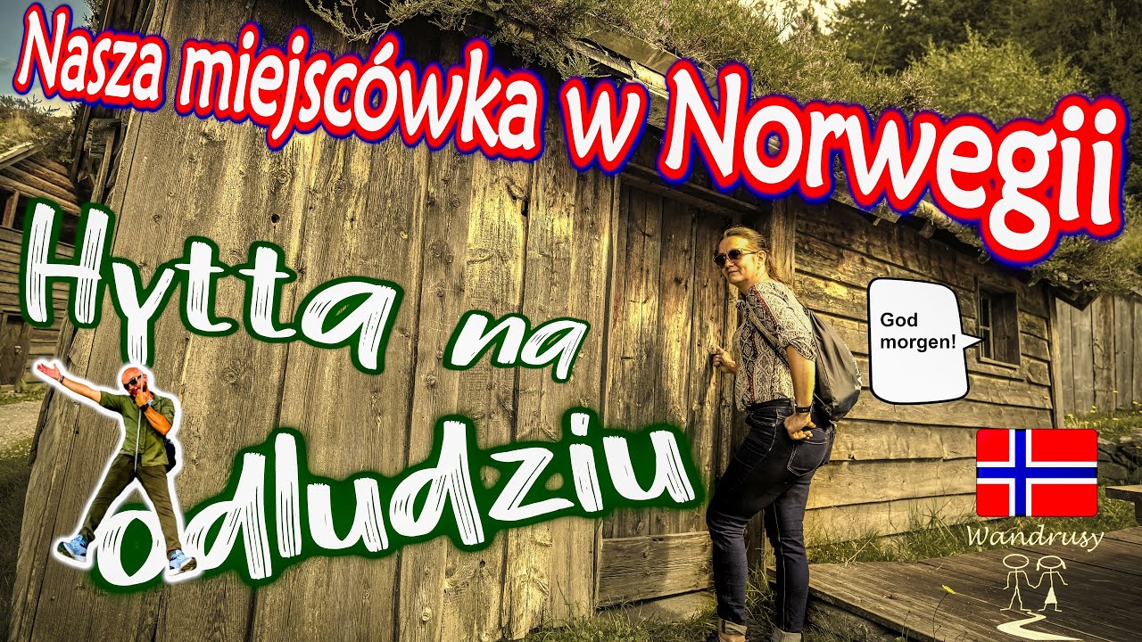 Zamieszkaliśmy w domku na skraju lasu - Norweski fiord poza turystycznym szlakiem. Volda i Folkestad