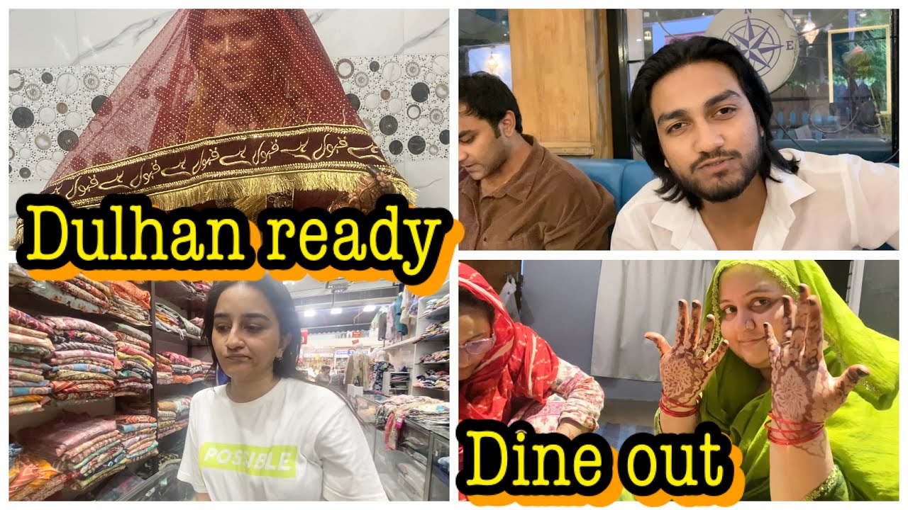 Dulhan ready kiye👰‍♀️Dinner with family and shopping #familyvlog