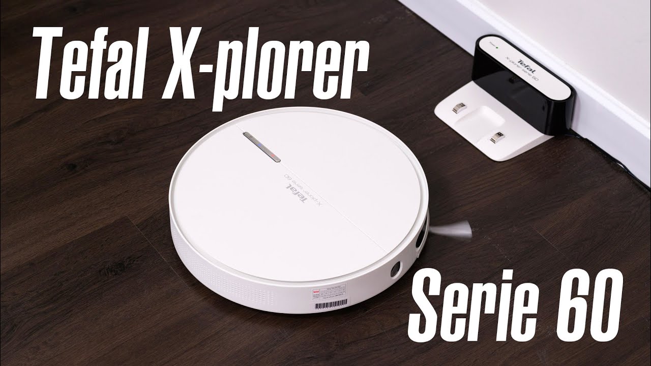 Trên tay Tefal X-plorer Serie 60: robot hút bụi, mỏng 6cm, đẹp, dễ sử dụng