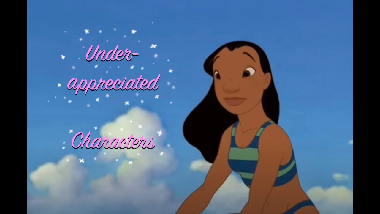 Under-appreciated Characters: Nani #LiloandStitch #Disney