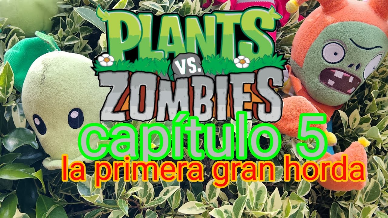Plantas vs zombies peluches capítulo 5 (la primera gran horda) @peluches_universe 
