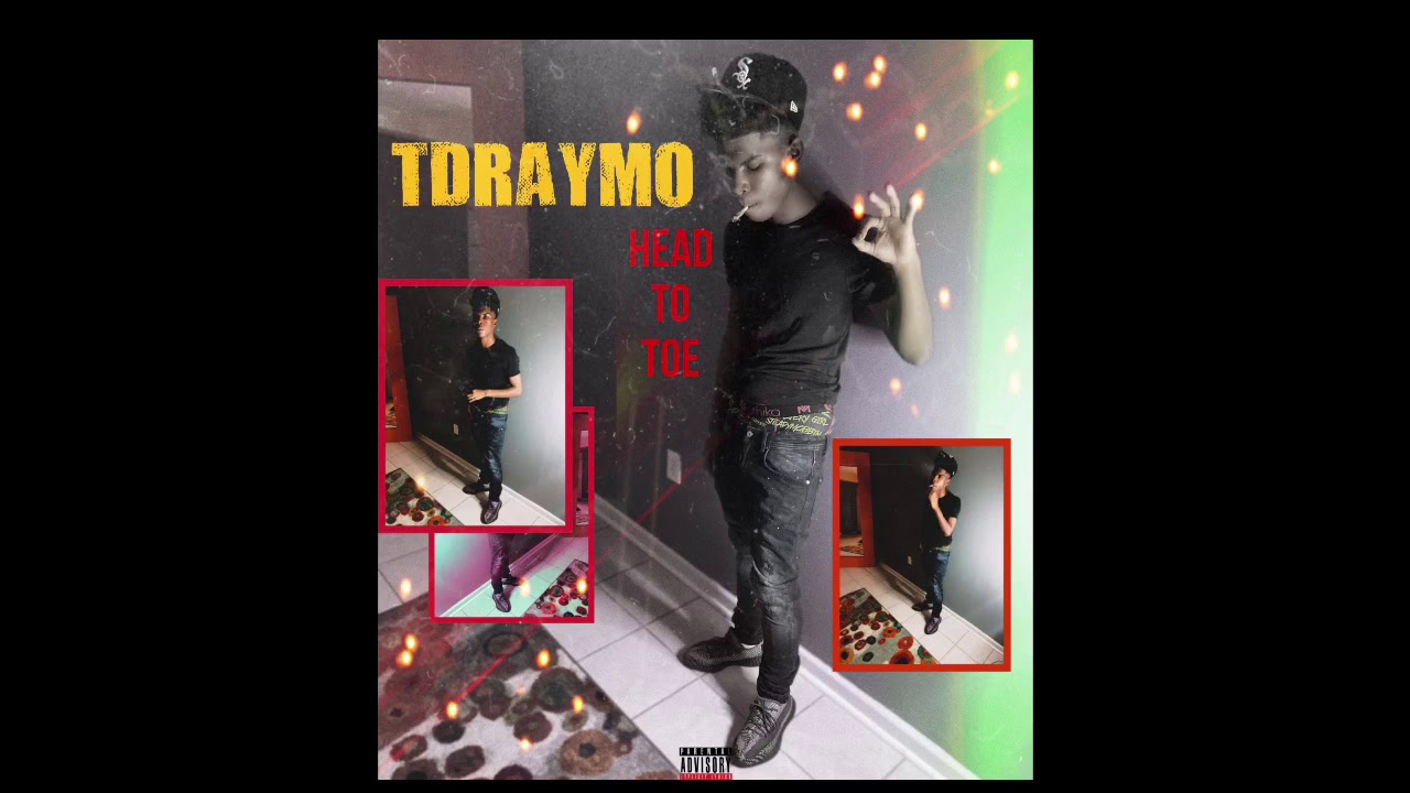 Tdraymo - Head To Toe