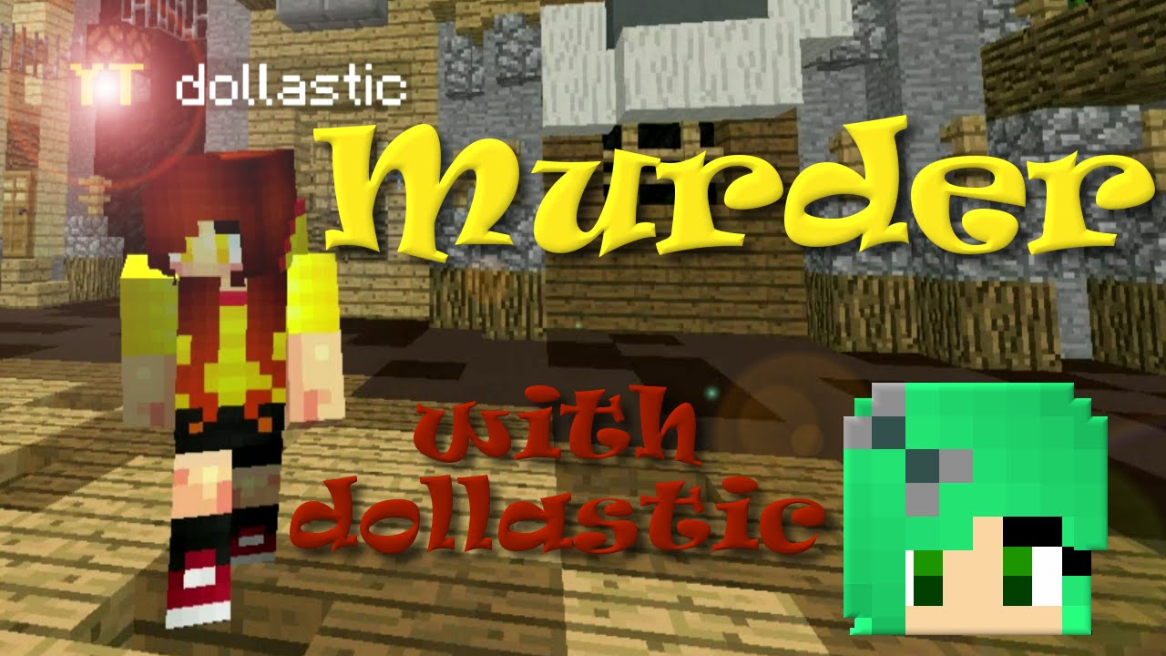 Murder with dollastic - 
