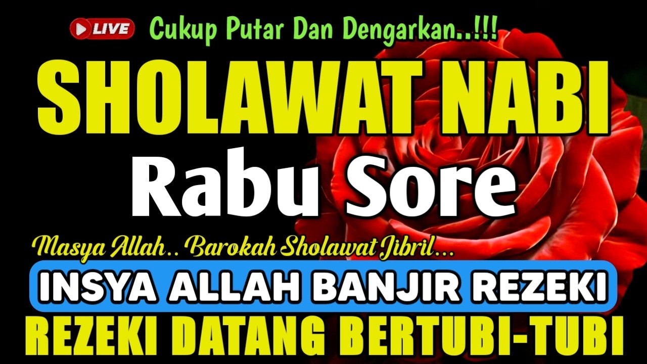 SHOLAWAT JIBRIL PENARIK REZEKI PALING DAHSYAT | SHOLAWAT NABI MUHAMMAD SAW, Sholawat Jibril Terbaru