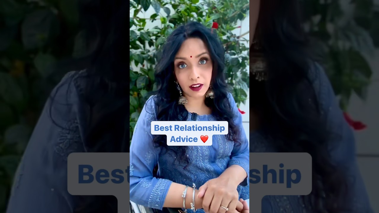 Best Relationship Advice ❤️ #theofficialgeet #truelove #ashortaday #lovestatus #relationshiptips