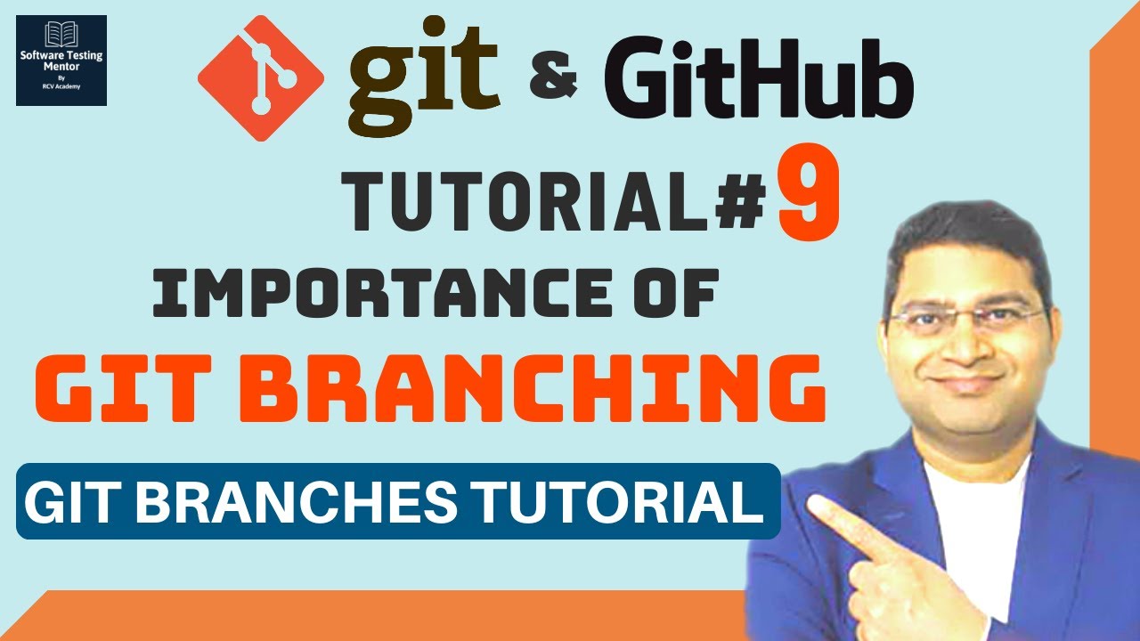 Git Tutorial #9 - Importance of Git Branching | Git Branches Tutorial