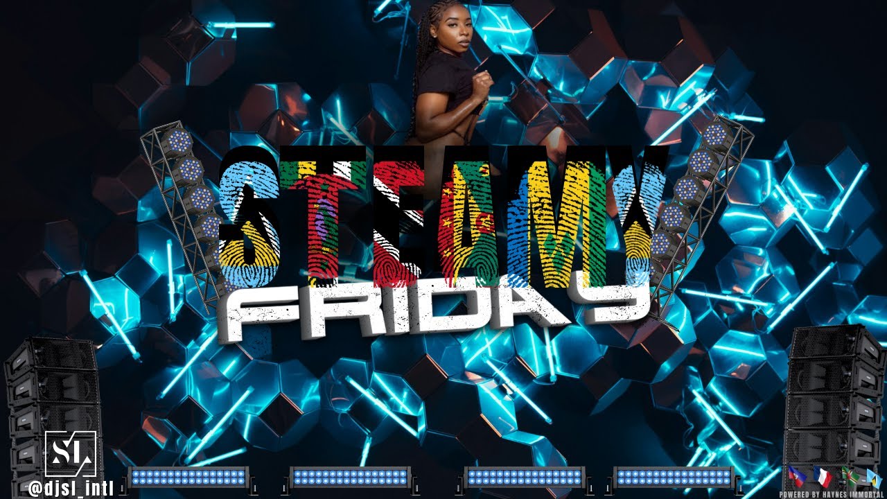 STEAMY🥵FRIDAYS SEASON 2 EP4//{SOCA//DENNERY/BOUYON.ETC}⚠️ 