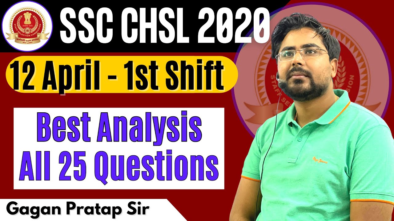 SSC CHSL ANALYSIS 12 April 2021 - 1st Shift | SSC CHSL Tier-1 Maths Analysis By Gagan Pratap Sir