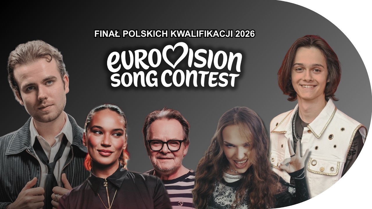 Eurowizja się sypie, nasze preselekcje też... | Finał Polskich Kwalifikacji 2026 - mój ranking TOP 8