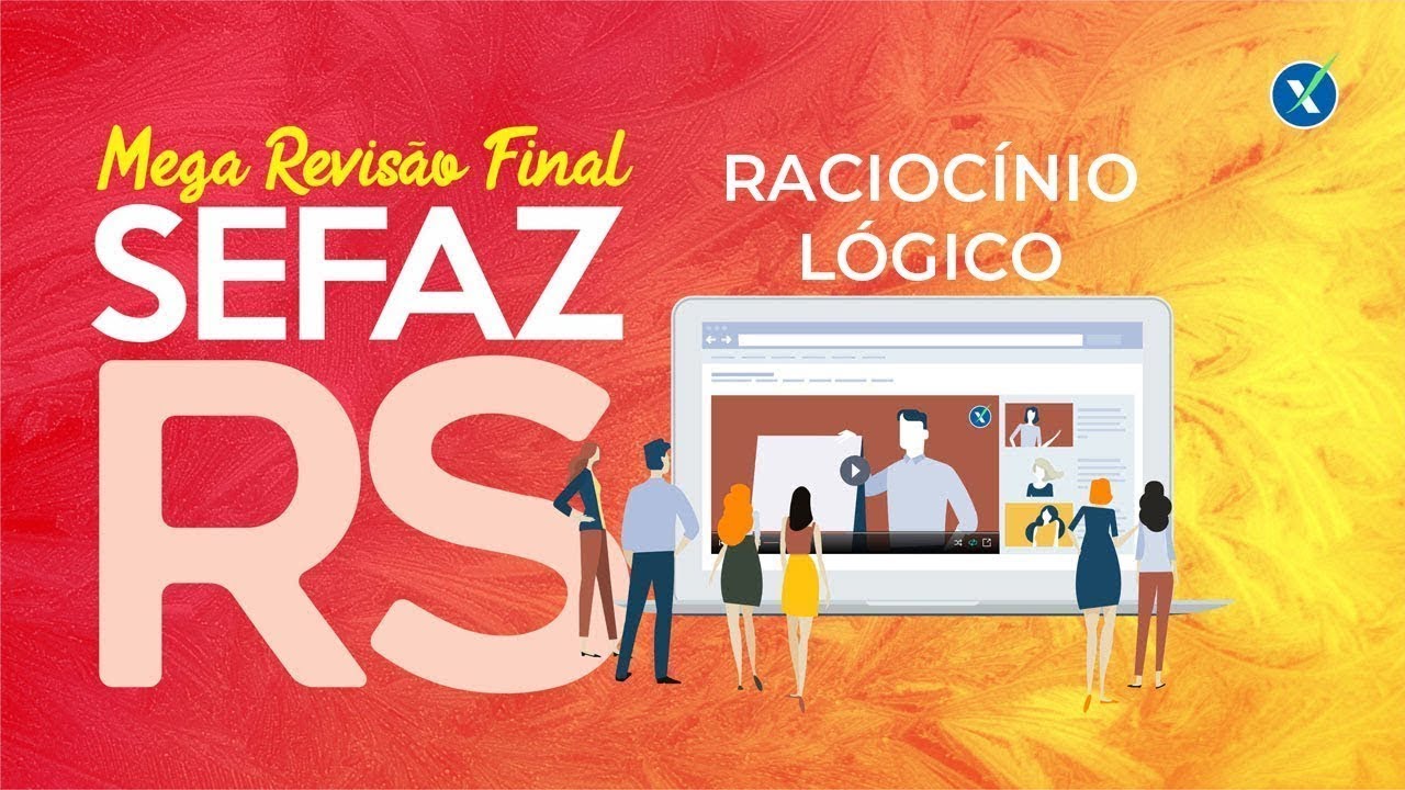 Revisão de Raciocínio Lógico para Técnico da SEFAZ RS