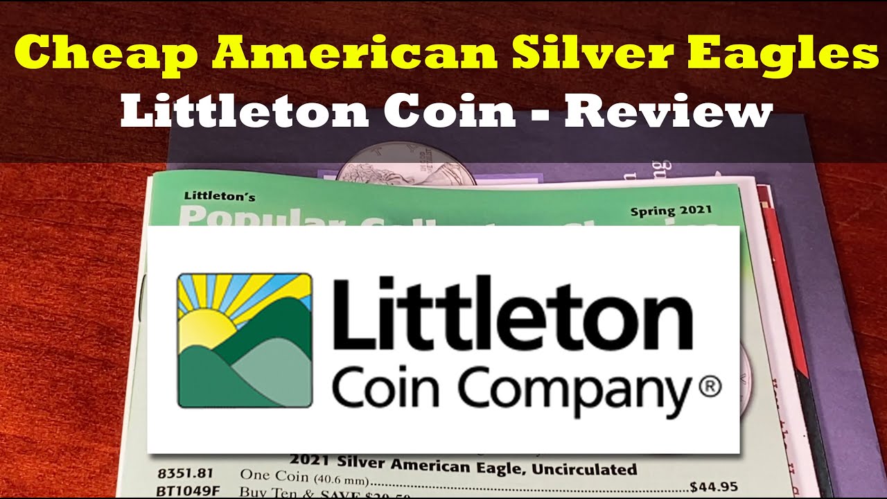 Cheap American Silver Eagles - Littleton Coin Company First Impressions and Review
