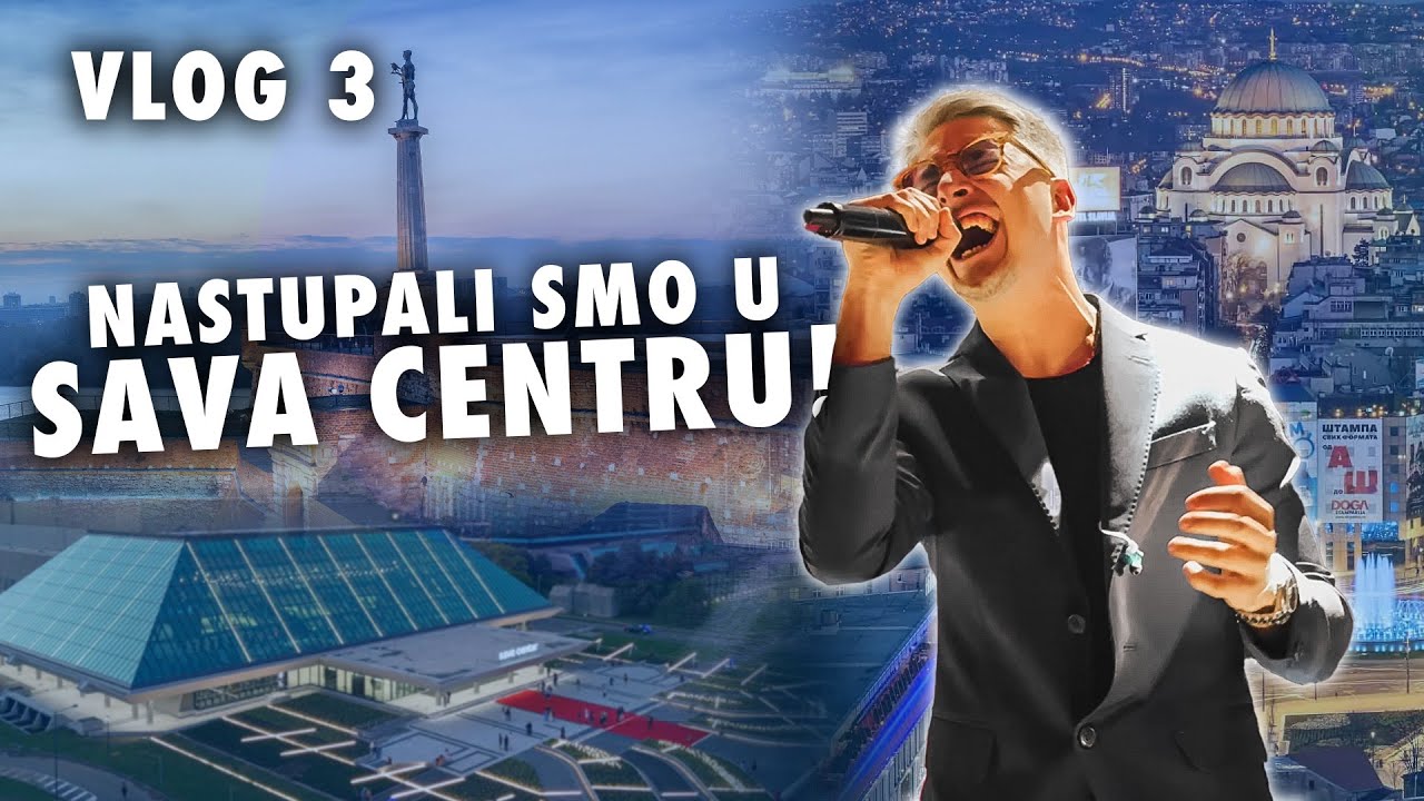 NASTUPALI SMO U SAVA CENTRU | VLOG 3