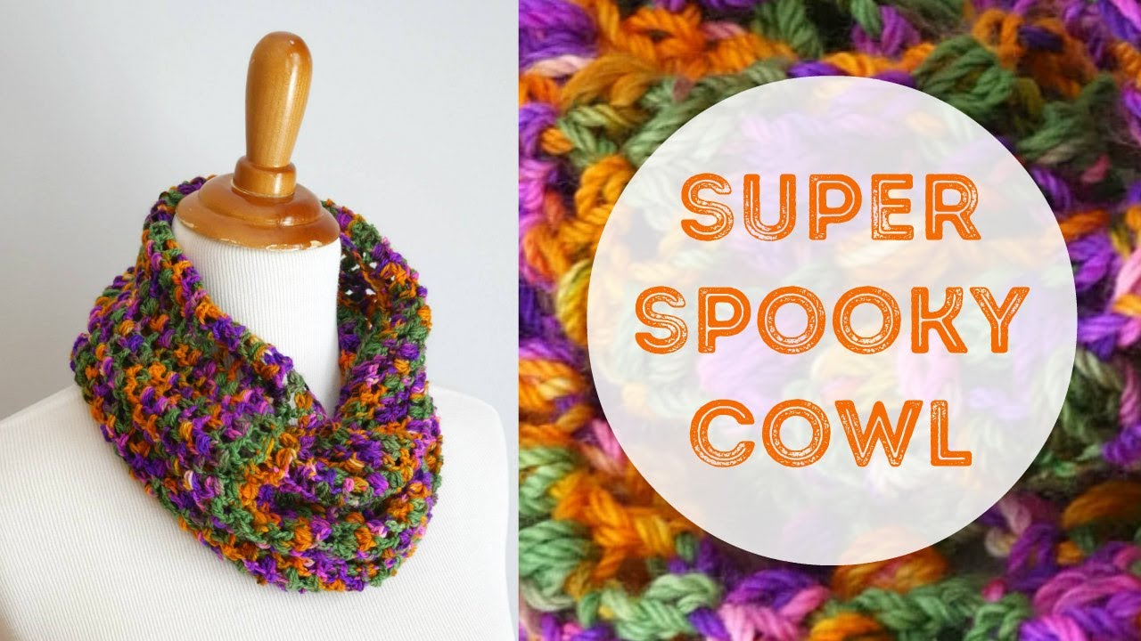 How To Crochet The Super Spooky Cowl