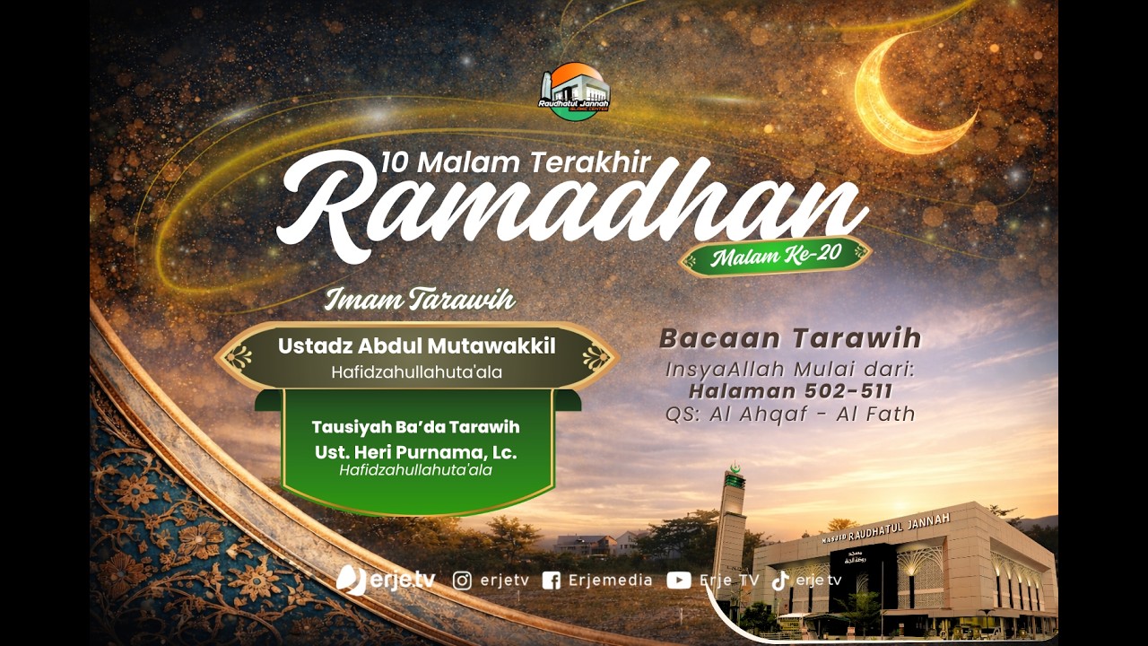(09/03/26) Ramadhan Ke 20 - Live Shalat Tarawih & Tausiyah Masjid Raudhatul Jannah Pekanbaru
