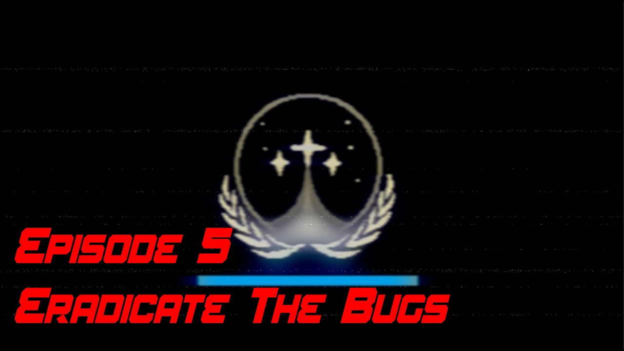 Menace | ep. 5 Eradicate The Bugs
