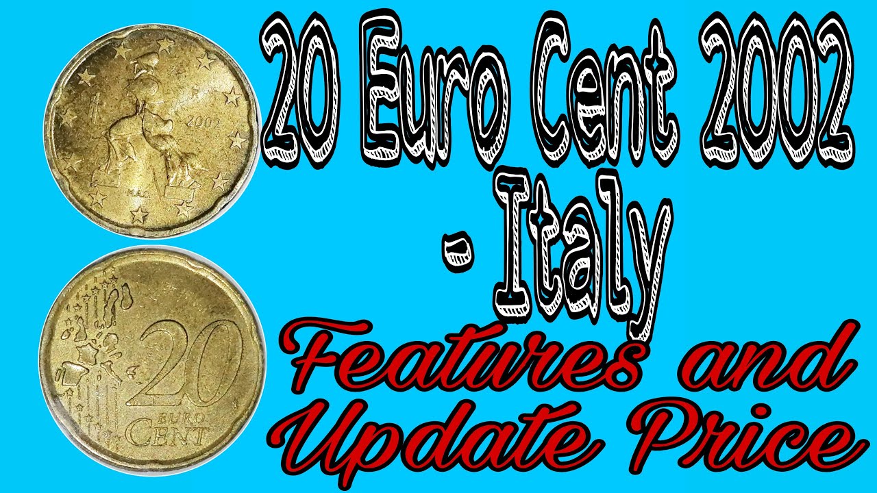 20 Euro Cent 2002 - Italy l Features and Update Price