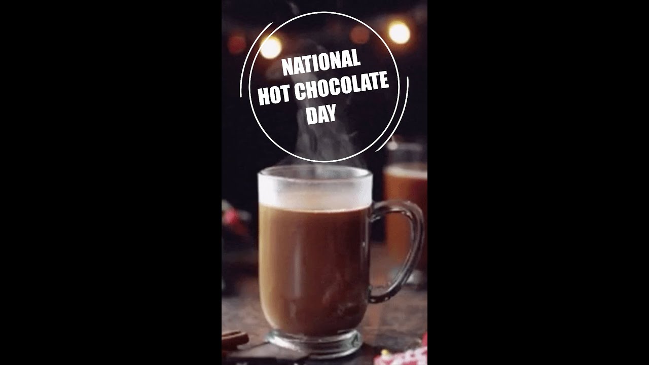 January 31st | National Hot Chocolate Day
