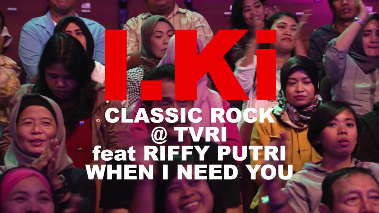 RIFFY PUTRI IKi  - WHEN I NEED YOU ( COVER )