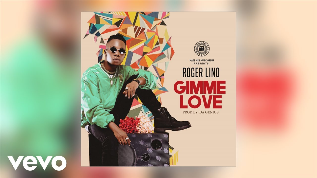 Roger Lino - Gimme Love (Official Audio)
