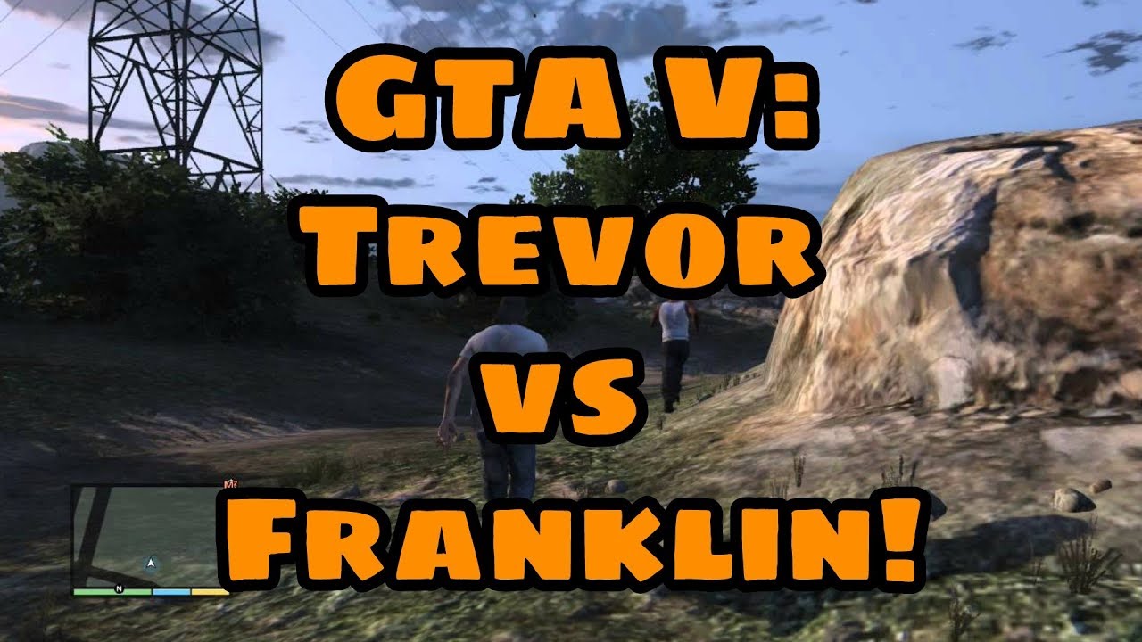 GTA V: Trevor vs Franklin!