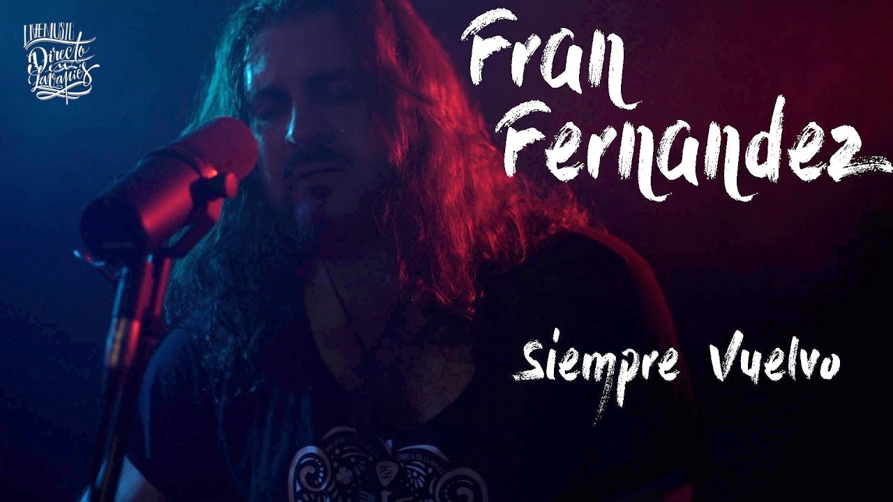 Fran Fernández - Siempre Vuelvo