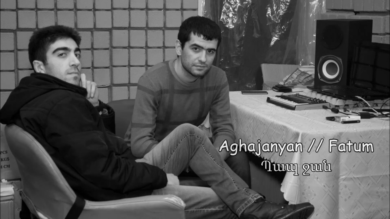 Aghajanyan // Fatum - Պապ ջան // Pap jan