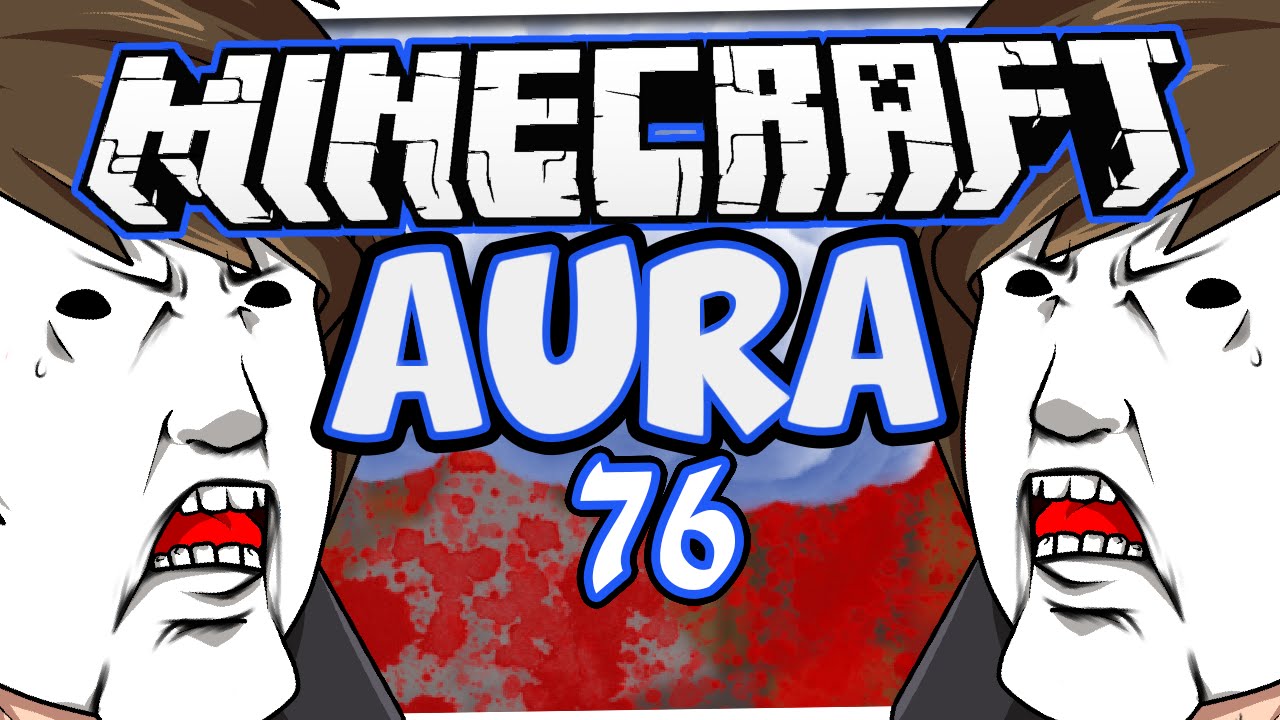 MINECRAFT: AURA ☆ #76 - WARUM TUT IHR DAS?! ☆ Let's Play Minecraft: Aura
