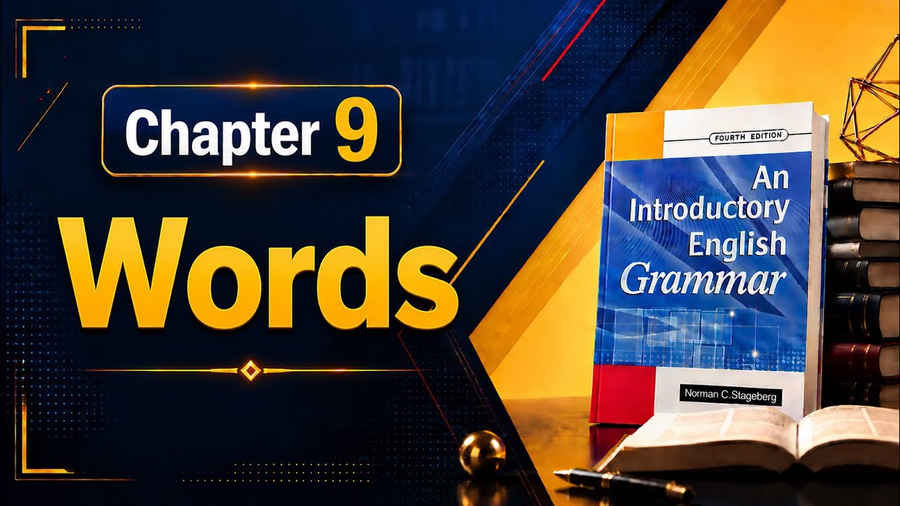 Grammar | Second Stage | Chapter 9 | Words